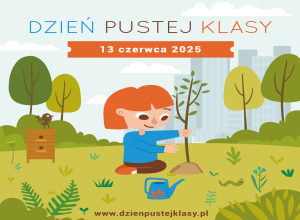 Plakat dotyczący akcji Dzień Pustej Klasy.