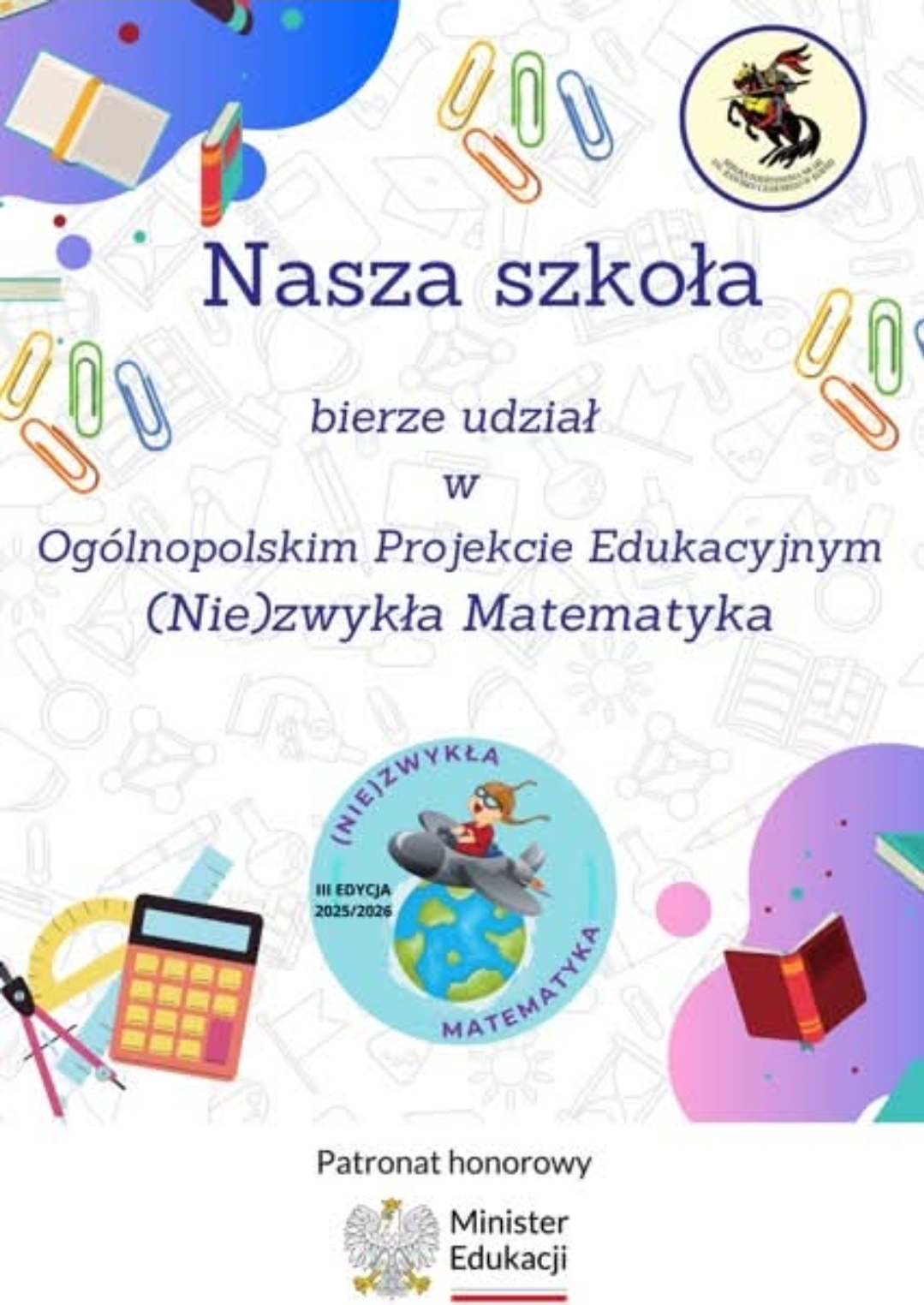Plakat dotyczący projektu (Nie)zwykła matematyka.
