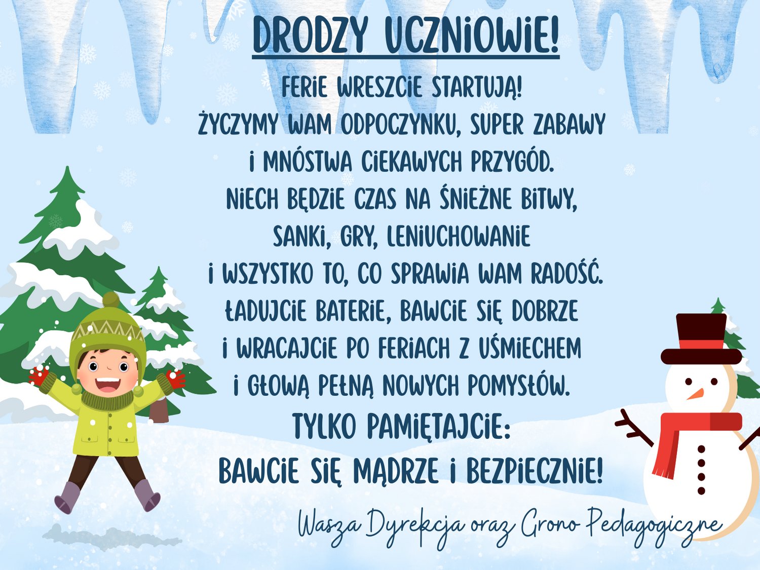 Życzenia dla uczni&oacute;w na ferie zimowe.
