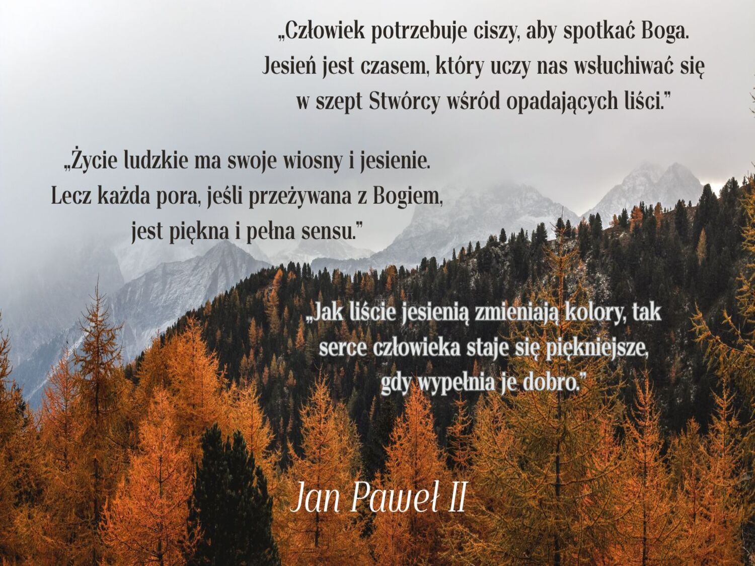 Jesienne cytaty Jana Pawła II